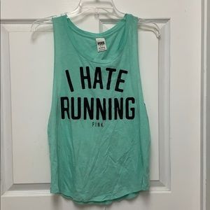 VS pink tank “I hate running”